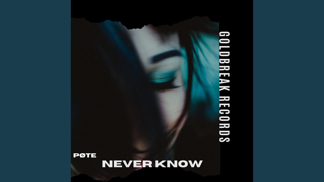 Ver Never Know no YouTube Ver Never Know no YouTube