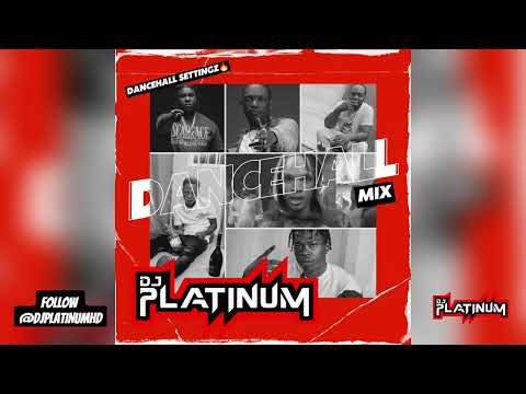 DANCEHALL SETTINGZ 2024 MIX 🔥 ft Byron Messia, Valiant, Teejay, Skillibeng, Skeng, Rajahwild