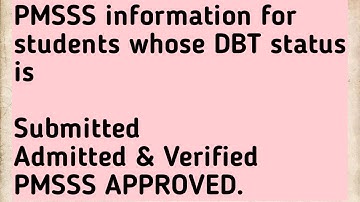 PMSSS Update For Students Whose Status is Admitted, Submitted or Approved/All Doubts Cleared.