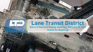 Lane Transit District Regular Board Meeting: February 16, 2022