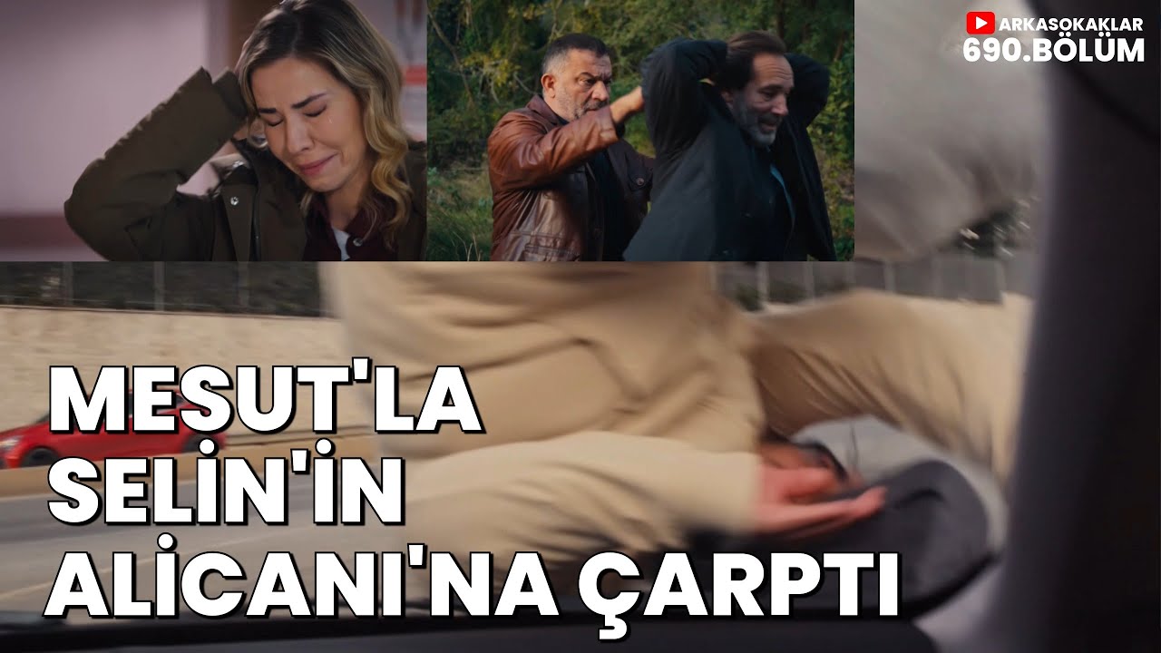 Mesut'la Selin'in Alican'ına ÇARPTI KAÇTI 690. Bölüm