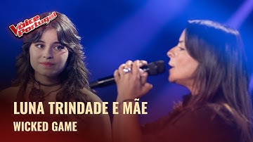 Thumbnail of Luna Trindade e Mãe - "Wicked Game" | Provas Cegas | The Voice Portugal 2025