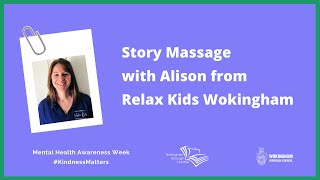 Alison Relax Kids Wokingham - Story Massage - MHAW 2020 Alison Relax Kids Wokingham - Story Massage - MHAW 2020