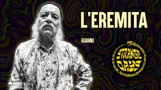 Vita da Eremita con Gianni