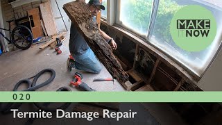 020 - Termite Damage Repair