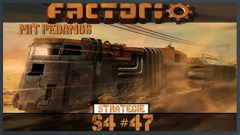 Factorio [Version 0.14.13/Deutsch/Coop] Bessere Ölverarbeitung [S4#47]