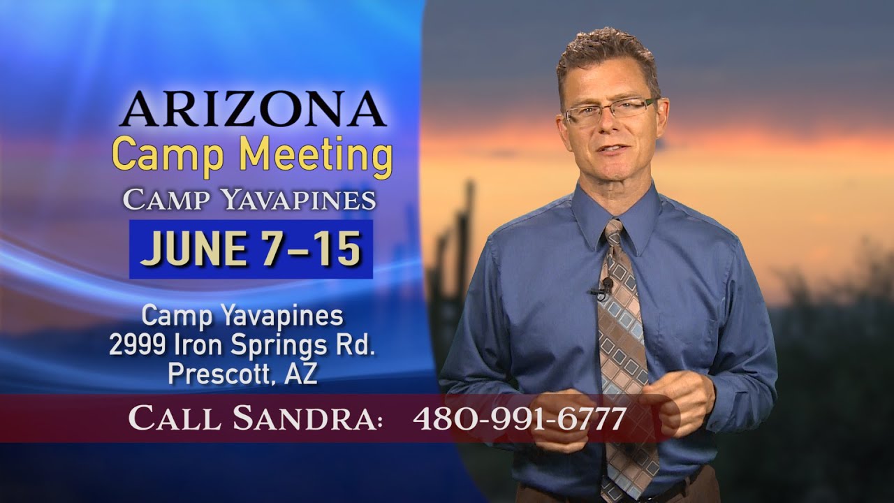 2019 Arizona Camp Meeting Invitation Youtube 