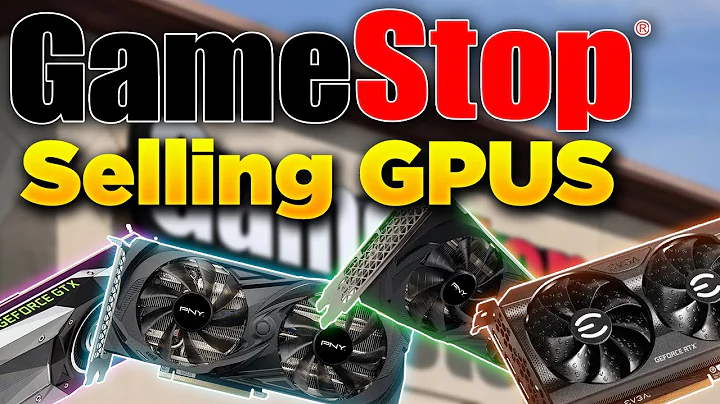 GameStop: Your One-Stop Shop for GPUs and More
