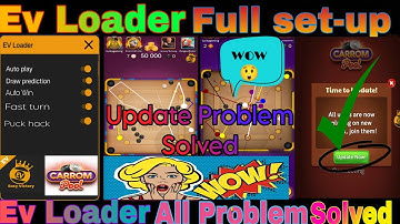 How to Install an EV Loader (with Update) | How To Use Ev Loader carrom pool