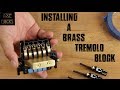 Floyd Rose Style Brass Block Install (Killer Guitar Components)