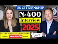 Real Interview of U.S. Citizenship Test 2025 | N-400 Naturalization test, 100 civics, N400 Interview