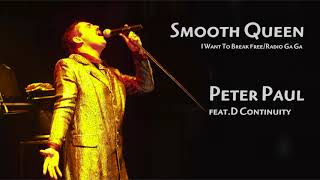 Peter Paul, Feat.d Continuity - Smooth Queen