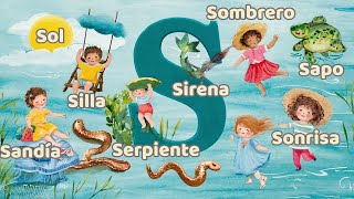 ¡Aprende la Letra S | 8 Palabras con S en una Canción Divertida para Niños