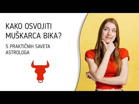 Video: Kako šarmirati Muškarca Bika