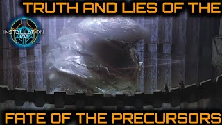 Fate Of The Precursors  Truth and Lies