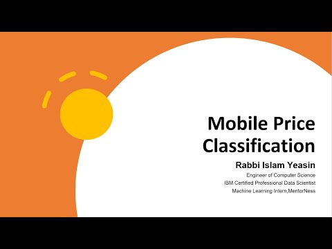 Mobile Price Classification | ML Project | MentorNess| Rabbiyeasin