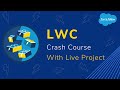 Lighting web components crash course with live project