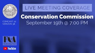 Foxborough Conservation Commission Meeting 9/19/22