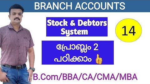 Branch Accounts/Stock and Debtors System/Second Problem