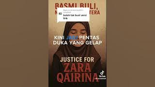 JUSTICE FOR ZARA QAIRINA (LIRIK)