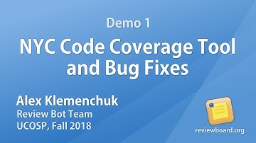 Alex Klemenchuk - Demo 1: Istanbul/NYC Code Coverage Tool and Bug Fixes