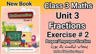  Class 3 Math | Unit 3 Fractions | Exercise#2 | 3 Class Punjab Textbook Board