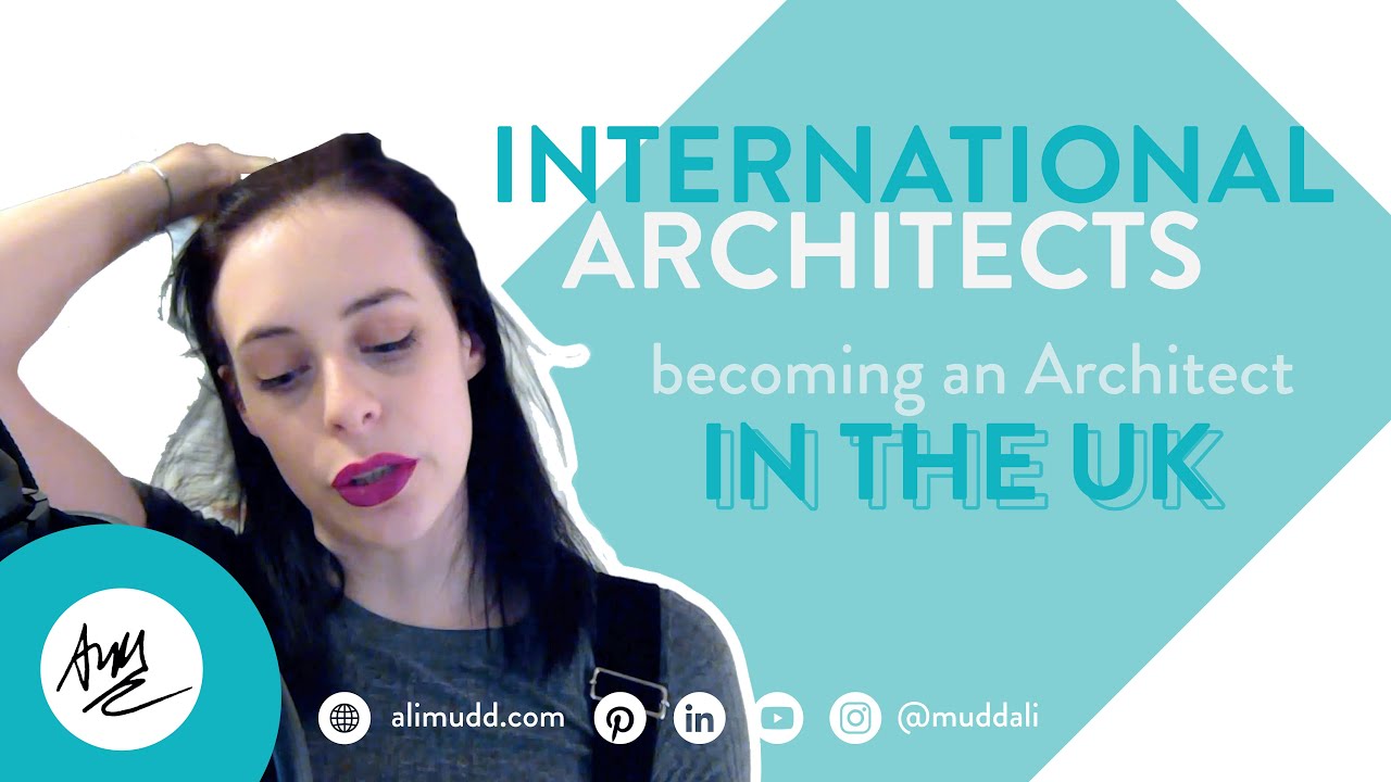 International Architects becoming an Architect in the UK - YouTube