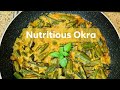 NUTRITIOUS Okra Masala | Ladies Finger | Healthy