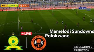 mamelodi Sundowns Vs Polokwane  Betway Premiership 202526  Match Game Simulation