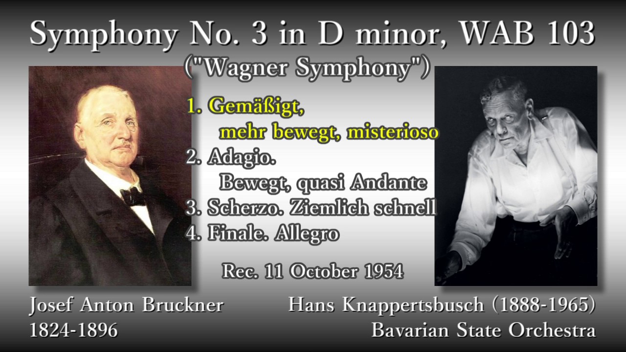 Bruckner: Symphony No. 3, Knappertsbusch & Bavarian StateO (1954