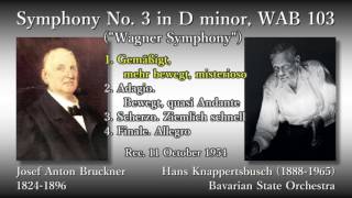Bruckner: Symphony No. 3, Knappertsbusch & Bavarian StateO (1954