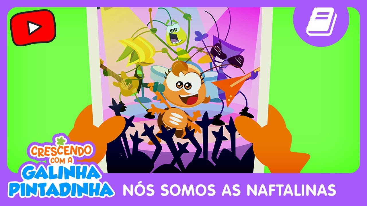 Crescendo com a Galinha Pintadinha | Nós somos as Naftalinas