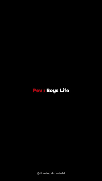 Boys Life 🙂 : If you agree type boys life in Comments || #motivation #quotes #shorts