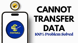 How to Fix There's No Data to Transfer in Efootball - Step-by-Step Complete Guide 2025