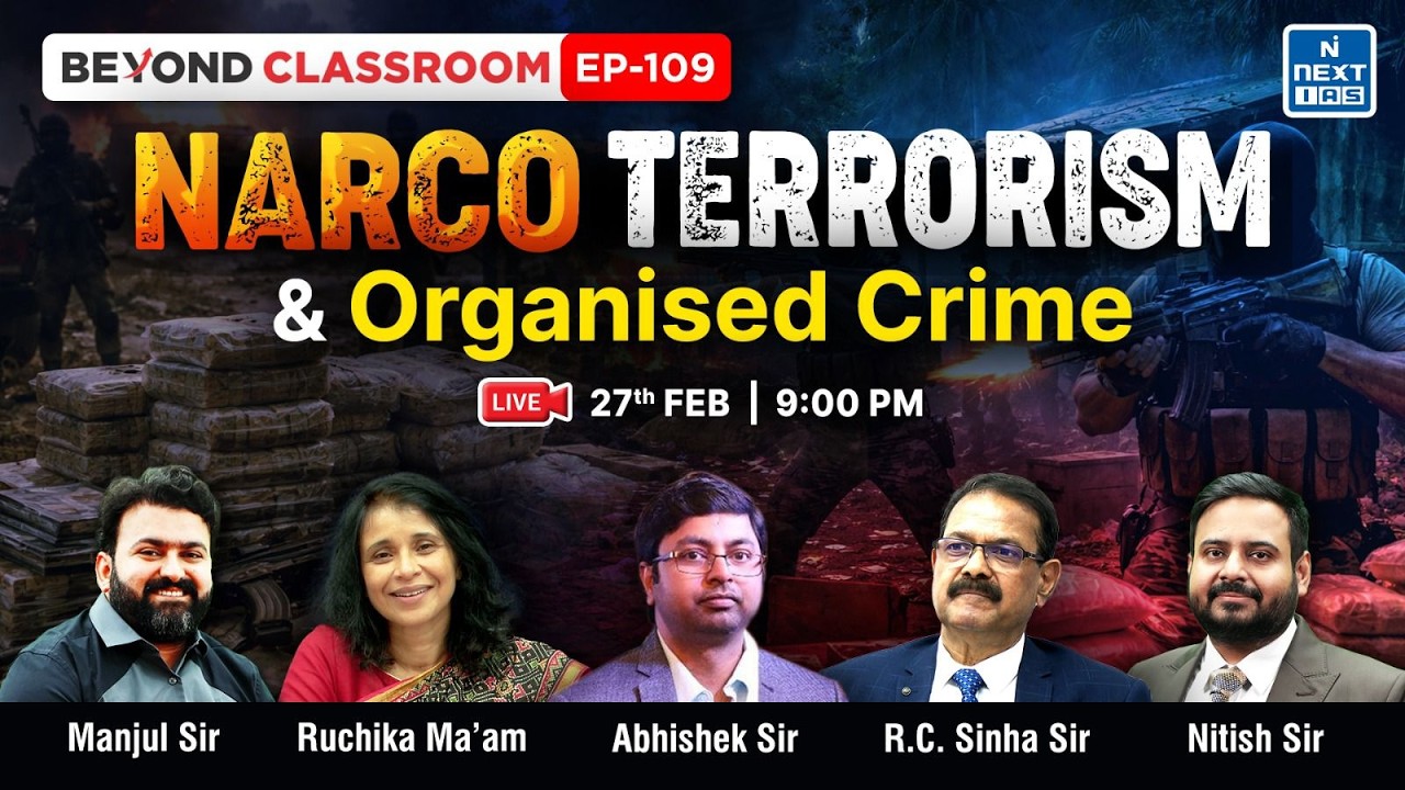 Narco-Terrorism & Organised Crime | Internal Security Challenges Explained | Beyond Classroom