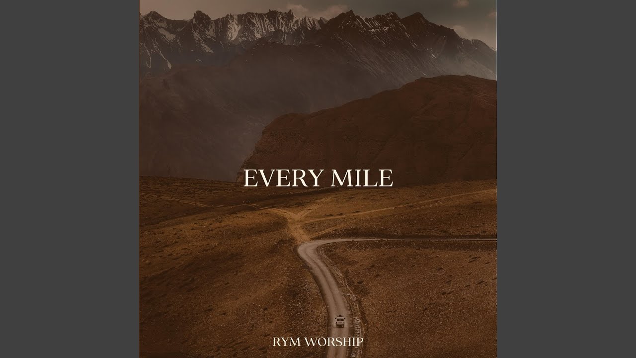 Watch Every Mile on YouTube Watch Every Mile on YouTube