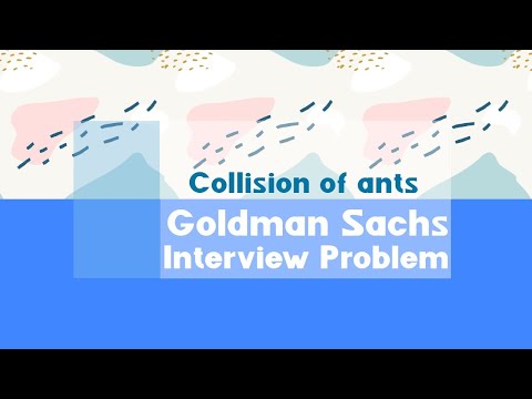 Collision of ants | Goldman Sachs Interview Problem