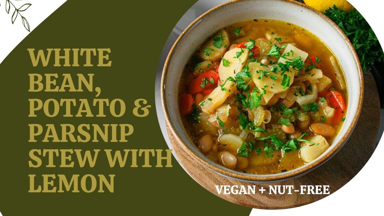 White Bean, Potato & Parsnip Stew with Lemon (Dairy-free)