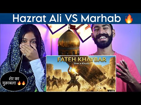 Indian Reaction : Hazrat Ali Vs Marhab | Islam Ka Sbse Azeem Muqabla | Gazwa E Khyber