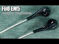 FiiO EM5 earbuds review