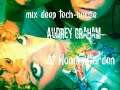 Mix 2018 at wondergarden by audrey graham official song