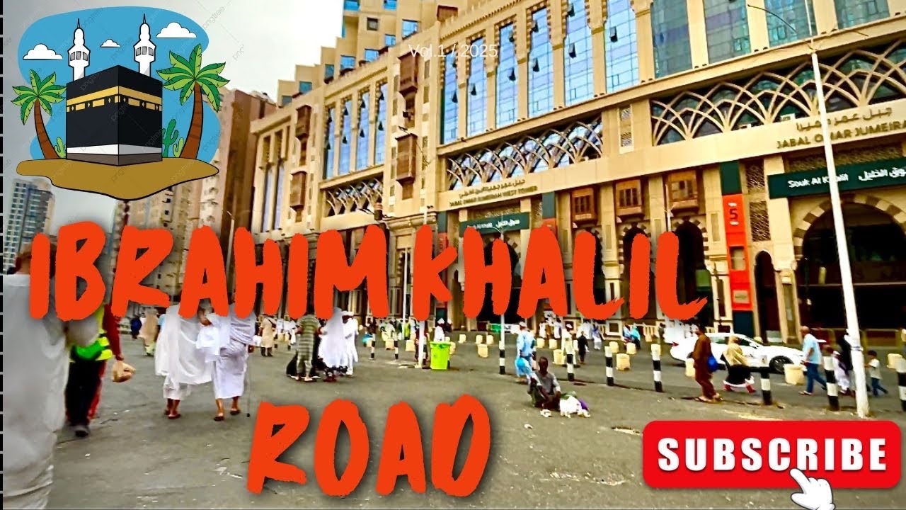 Walking tales of Ibrahim Khalil Road | Mecca near Clock Tower Watch in 1080p HD