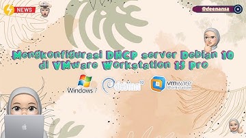 Tutorial Mengkonfigurasi DHCP server Debian 10 di VMware Workstation 15 Pro