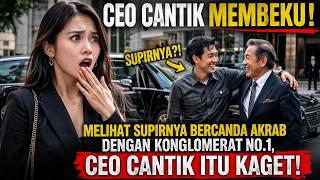 The Beautiful CEO Is Stunned! Her Driver Turns Out to Be a Close Friend of the Number 1 Conglomer...