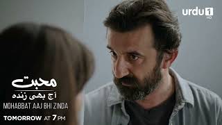 Mohabbat Aaj Bhi Zinda Tomorrows Episode Promo Turkish Drama Miracle Of Love