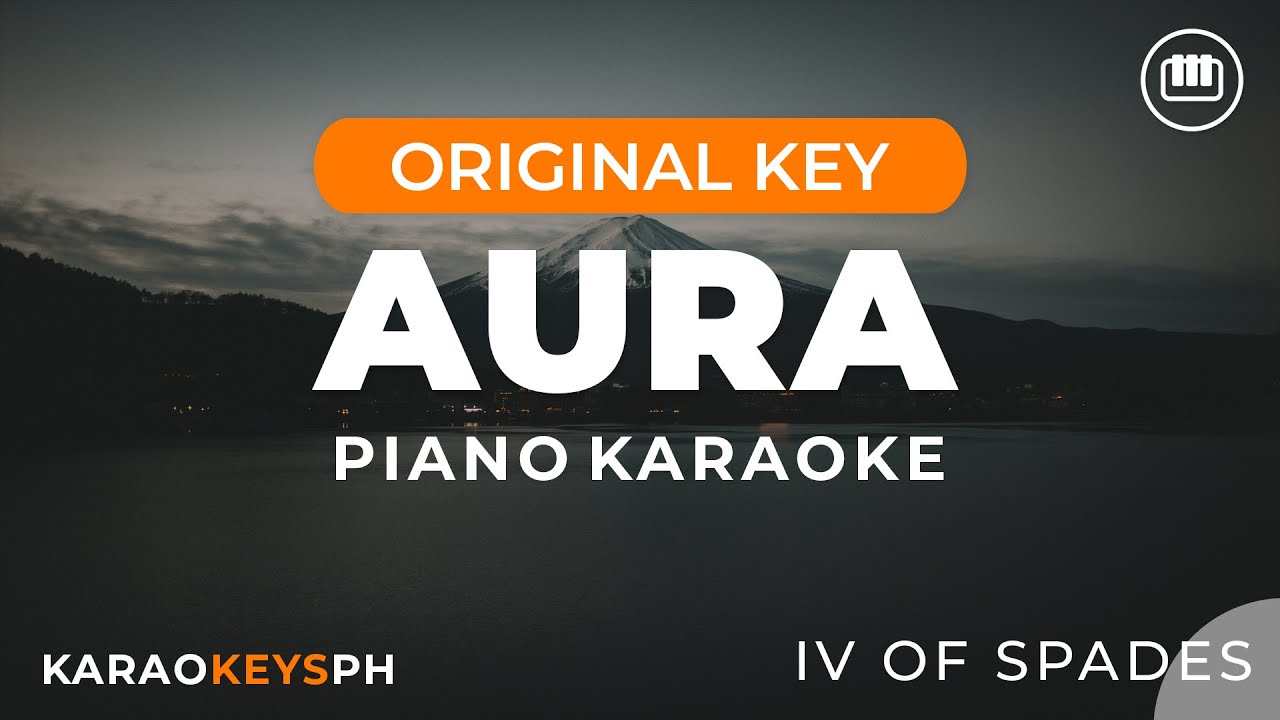 Aura - IV of Spades (Piano Karaoke) Aura - IV of Spades (Piano Karaoke)
