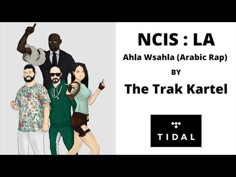Ahla Wsahla (Arabic Rap) - NCIS LA