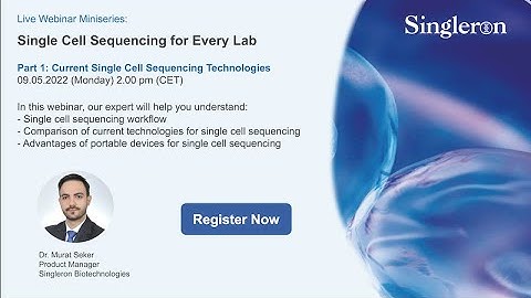 Webinar Miniseries: Single Cell Sequencing for Every Lab - Part1