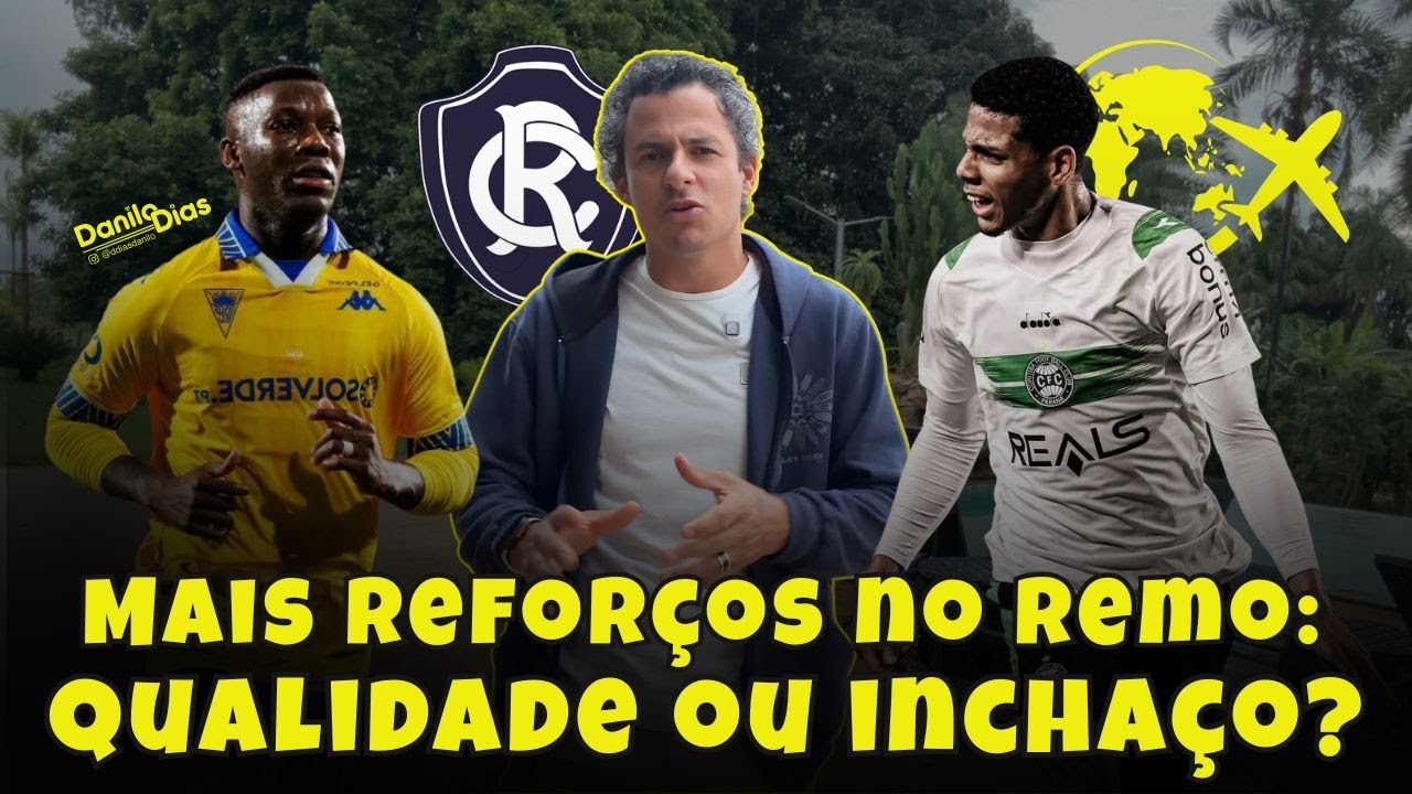 🔥 O REMO ESTÁ EXAGERANDO? Muitos reforços, elenco grande e o que esperar no campeonato