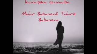 Incimişem Özümden Tam Versiyon